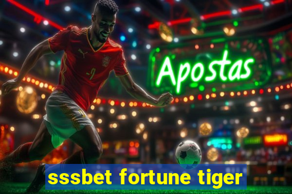 sssbet fortune tiger